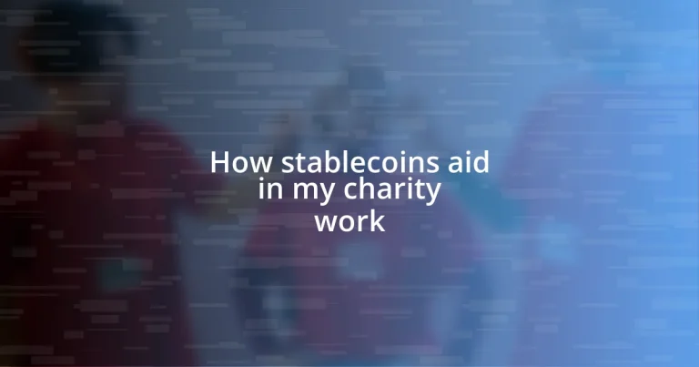 How stablecoins aid in my charity work