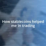 How stablecoins helped me in trading