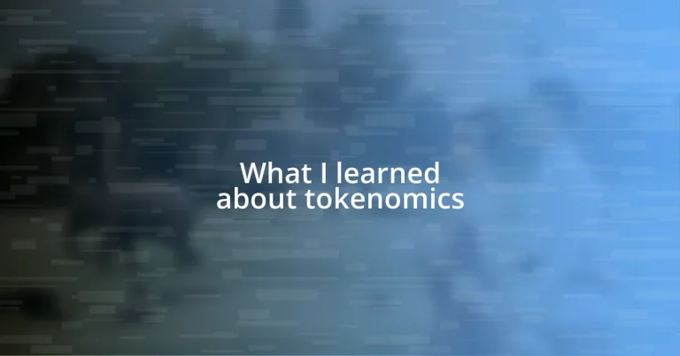 What I learned about tokenomics