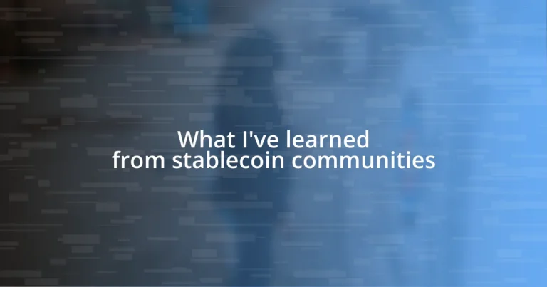 What I’ve learned from stablecoin communities