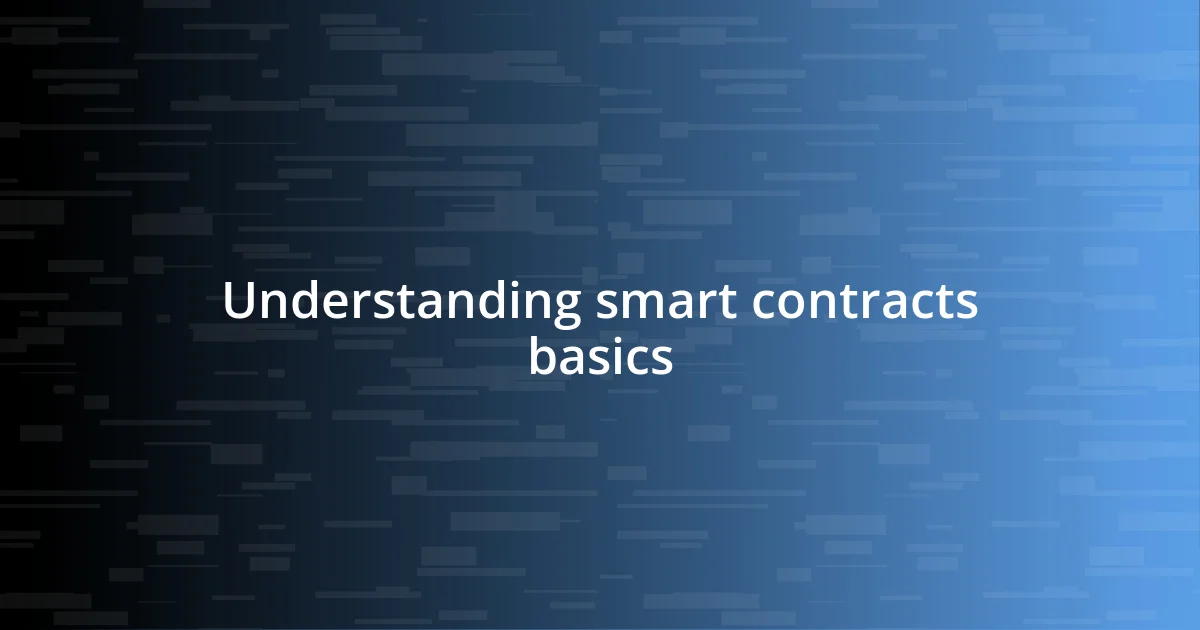 Understanding smart contracts basics