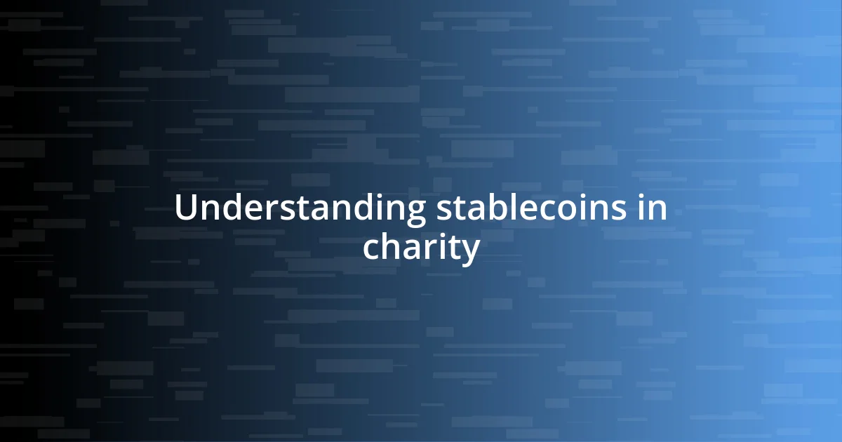 Understanding stablecoins in charity