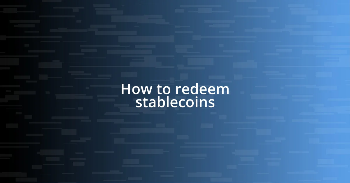 How to redeem stablecoins