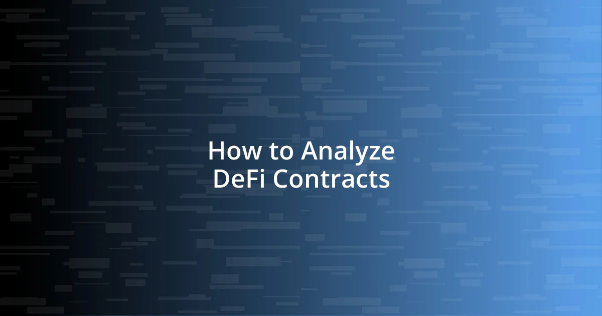 How to Analyze DeFi Contracts