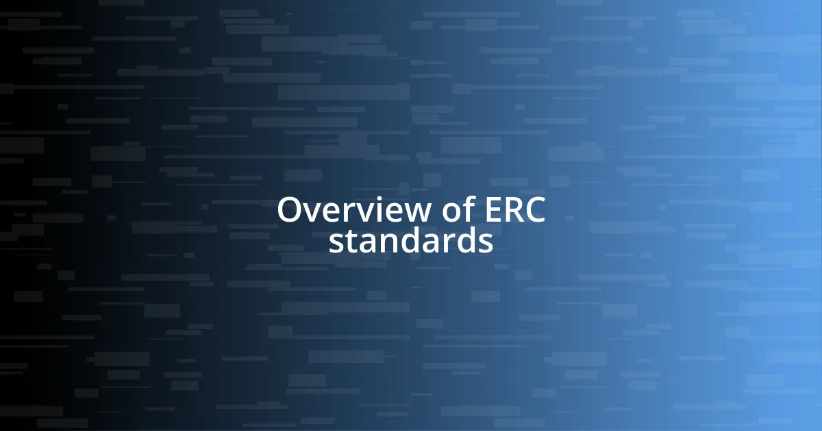 Overview of ERC standards